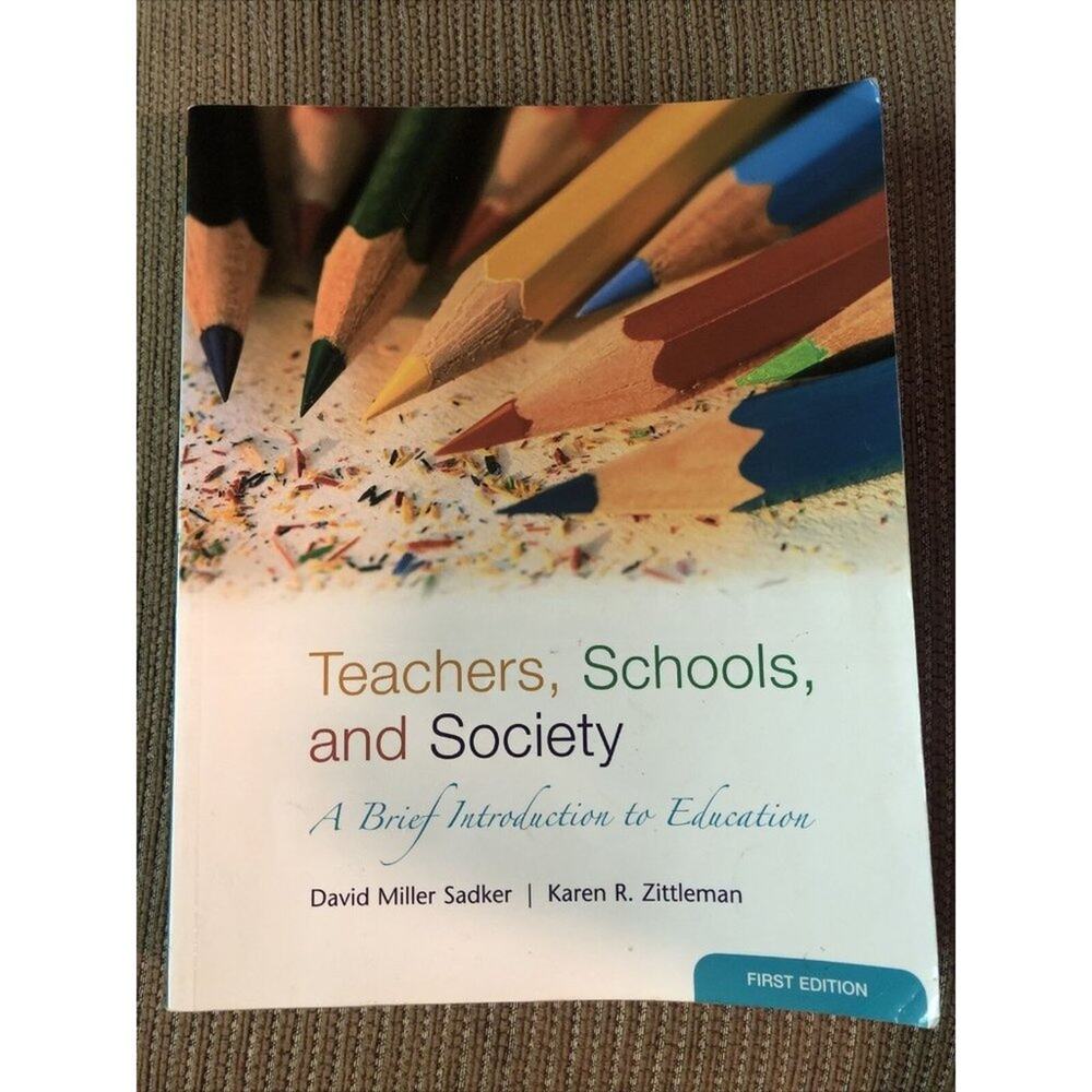 Teachers, Schools, and Society : A Brief Introduction to Education by David...